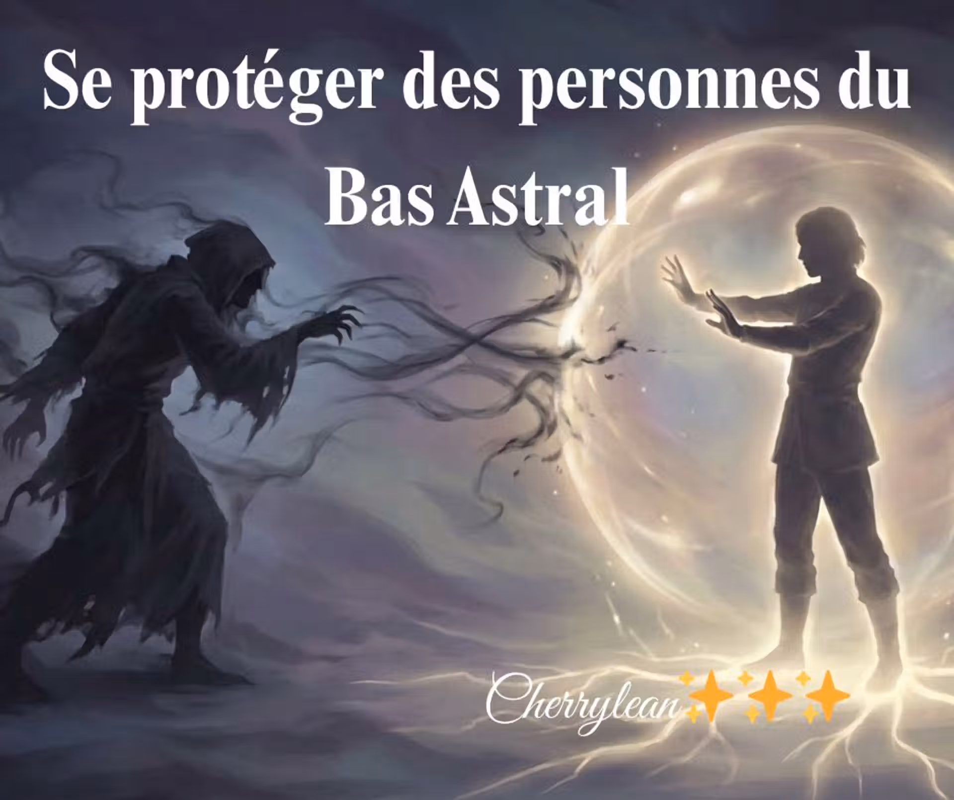 Vampirisme Énergétique : Comprendre et se protéger du « Bas Astral »